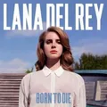 LANA DEL REY - BORN TO DIE  VINYL LP NEU