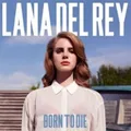 Lana Del Rey: Born To Die - Universal Music 2793106 - (LP / B)