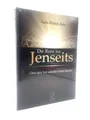 Die Reise ins Jenseits - Über den Tod und das Leben danach Islam Buch Sunnah