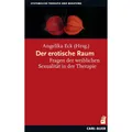 Carl Auer Der erotische Raum (Deutsch, Eck, Angelika/, 2018) (7538172)