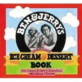 Ben and Jerry's Homemade Ice Cream & Dessert Book
