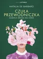 Czuła przewodniczka. Kobieca droga do siebie.  ... (Czula)