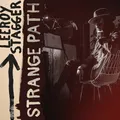 Leeroy Stagger - Strange Path [New CD]