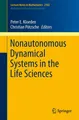 Nonautonomous Dynamical Systems in the Life Sciences Peter E. Kloeden