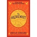 The Alchemist 25th Anniversary Edition A Fable About Following Your Dream. Winner of the Corine - Internationaler Buchpreis, Kategorie Belletristik 20