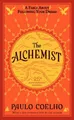 The Alchemist 25th Anniversary Edition: A Fable Abou by Coelho, Paulo 0062355309