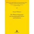 Das Weltrechtsprinzip im internationalen Privat- und Strafrecht von Theresa Wilhelmi / Peter Lang / Taschenbuch