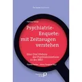 Psychiatrie-Enquete: mit Zeitzeugen verstehen von Felicitas Söhner / Psychiatrie-Verlag / Taschenbuch