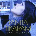 Tanita Tikaram Can't Go Back (CD) Album