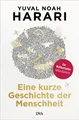 Fachbuch Eine kurze Geschichte der Menschheit Der Weltbestseller aktualisiert u Yuval Noah Harari