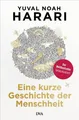 Eine kurze Geschichte der Menschheit: Der Weltbestseller aktualisiert und farbig