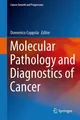 Molecular Pathology and Diagnostics of Cancer Domenico Coppola