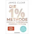 Die 1%-Methode – Minimale Veränderung, maximale Wirkung