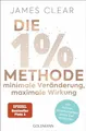 Die 1%-Methode – Minimale Veränderung, maximale Buch Goldmann Verlag
