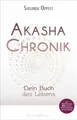 Akasha-Chronik: Dein Buch des Lebens - inclusive Meditationen als Download