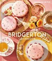 The Official Bridgerton Cookbook REGULA YSEWIJN / Penguin Random House USA