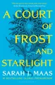 Sarah J. Maas A Court of Frost and Starlight. Acotar Adult Edition