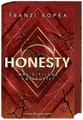 Honesty. Was die Lüge uns kostet Franzi Kopka UNGELESEN