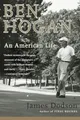 Ben Hogan: An American Life, Dodson, James