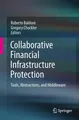 Collaborative Financial Infrastructure Protection Roberto Baldoni