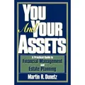 You and Your Assets A Practical Guide to Financial Management and Estate Planning