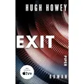 Exit von Hugh Howey / Piper Verlag GmbH / Taschenbuch