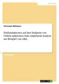 Einflussfaktoren auf den Endpreis von Online-Auktionen. Eine empirische Analyse