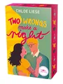Two Wrongs make a Right Chloe Liese