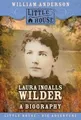 Laura Ingalls Wilder A Biography