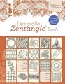 Das große Zentangle®-Buch *** WIE NEU ***