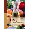 Essig selbst gemacht