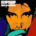 Slopshop Interpretations Vinyl NEU