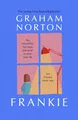 Frankie: The most courageous heroine you'll meet this year, from the Sunday Times bestselling author