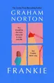 Frankie: A compelling, beautifully-w..., Norton, Graham