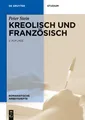 Kreolisch und Französisch Peter Stein