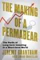 Jeremy Grantham Edward Chancellor The Making of a Permabear (Gebundene Ausgabe)