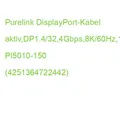 Purelink DisplayPort-Kabel aktiv,DP1.4/32,4Gbps,8K/60Hz,15m PI5010-150 (42513647