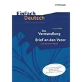 Die Verwandlung. EinFach Deutsch Unterrichtsmodelle