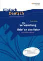 Die Verwandlung. EinFach Deutsch Unterrichtsmodelle | Franz Kafka (u. a.) | Buch