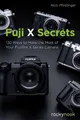 Rico Pfirstinge Fuji X Secrets (Taschenbuch)