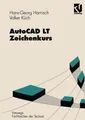 AutoCAD LT - Zeichenkurs (Viewegs Fachbücher der Technik) (German Edition): Mit