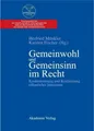 Gemeinwohl und Gemeinsinn im Recht Karsten Fischer