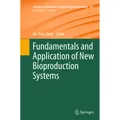 Springer Fundamentals and Application of New Bioproduction Systems (Englisch, An-Ping Zeng, Frank Breitling, Bastian Muenster, Felix F. Loeffler, F. Ralf Bischoff, Fanny C. Liu, Yun-Chien Cheng, Edgar Doersam, Alexander Nesterov-Mueller, Jakob Striffler, 2016) (55833200)