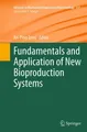 Fundamentals and Application of New Bioproduction Systems An-Ping Zeng
