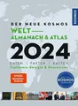 Der neue Kosmos Welt-Almanach & Atlas 2024: Daten. Fakten. Karten. Topthema: Energie & Ressourcen