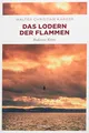 Das Lodern der Flammen: Bodensee Krimi