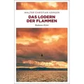 Das Lodern der Flammen