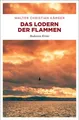 Das Lodern der Flammen | Walter Christian Kärger | 2019 | deutsch