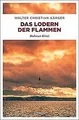 Das Lodern der Flammen: Bodensee Krimi von Kärger, ... | Buch | Zustand sehr gut