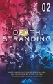 Death Stranding: The Official Novelization - Volume 2 | Hitori Nojima | Buch